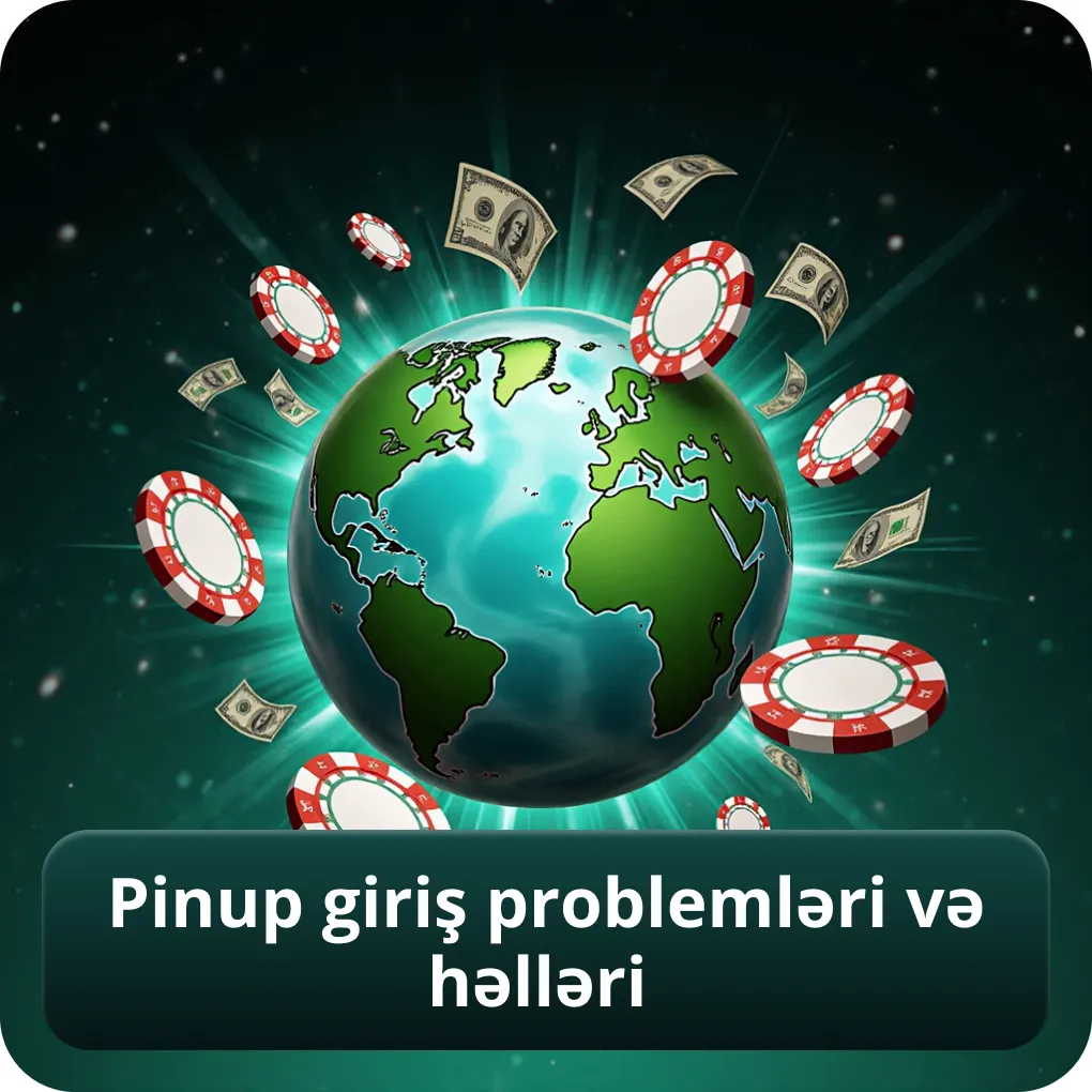 Pinup Giriş Problemləri və Həlləri